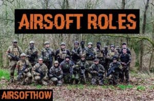 Airsoft Roles